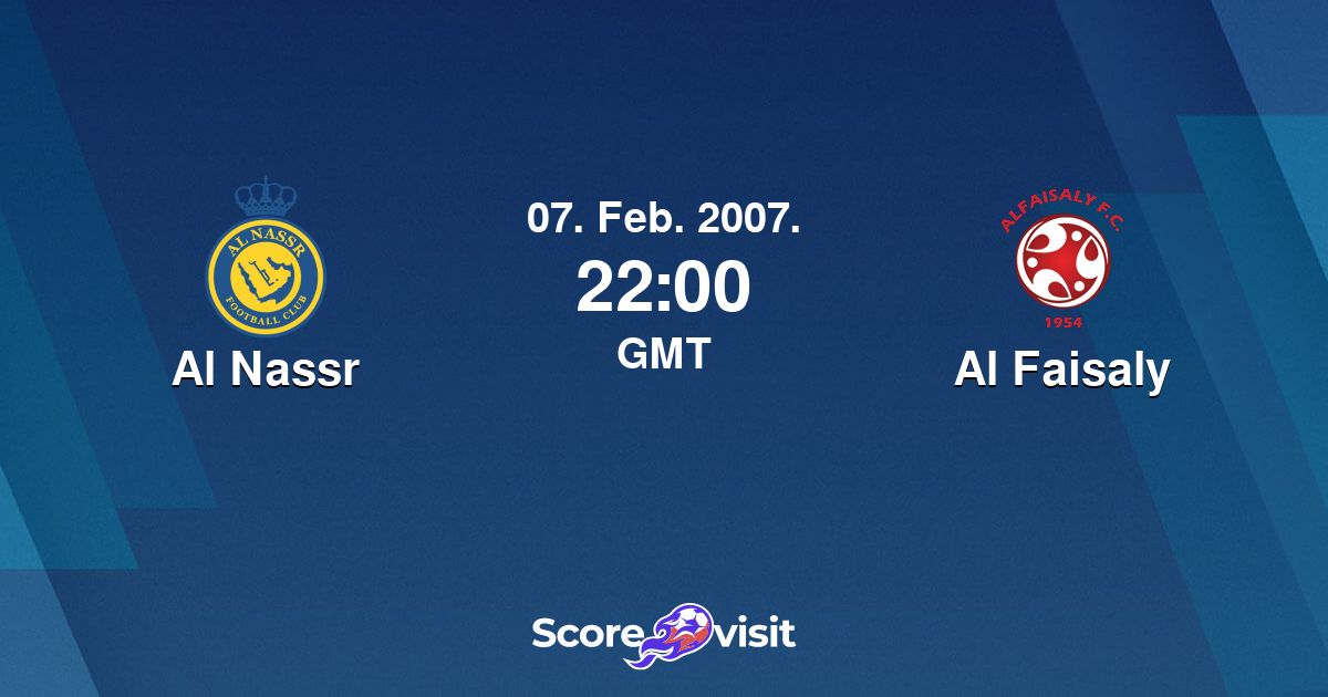 Al Nassr vs Al Faisaly live stream and lineups - Scorevisit