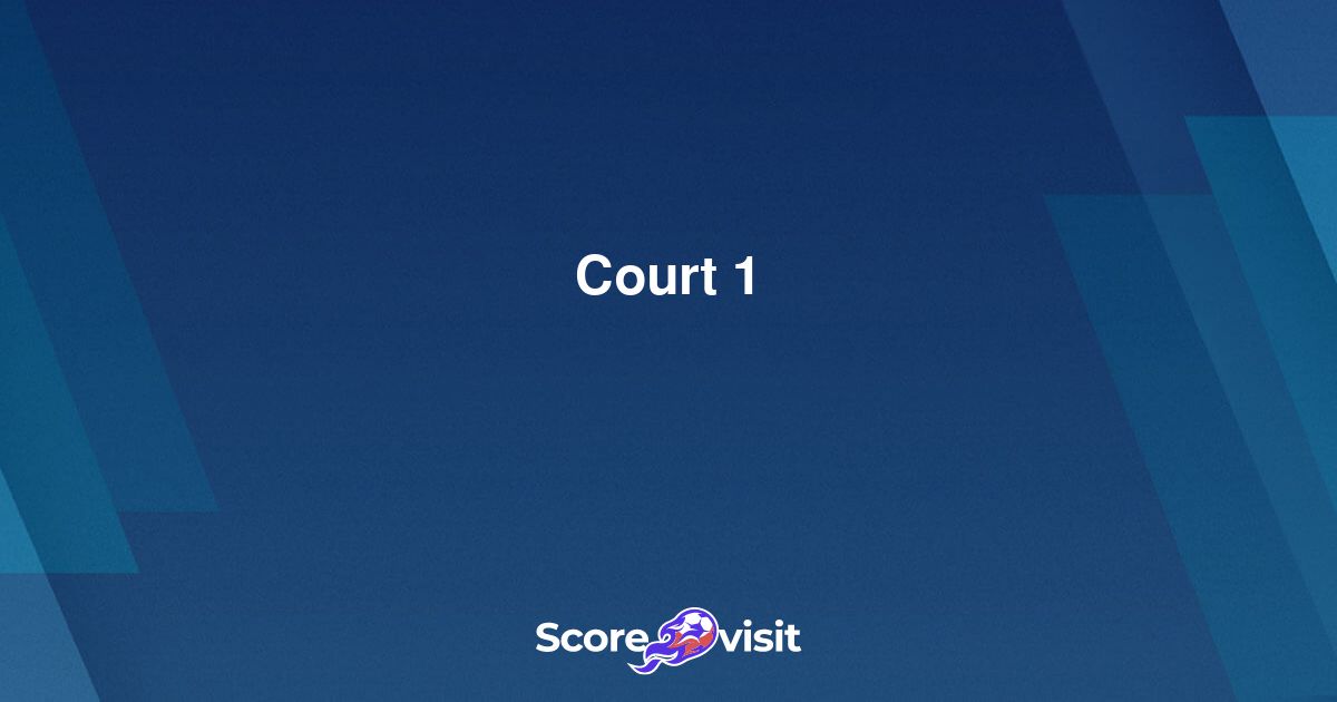 Court 1 live streams and lineups Scorevisit