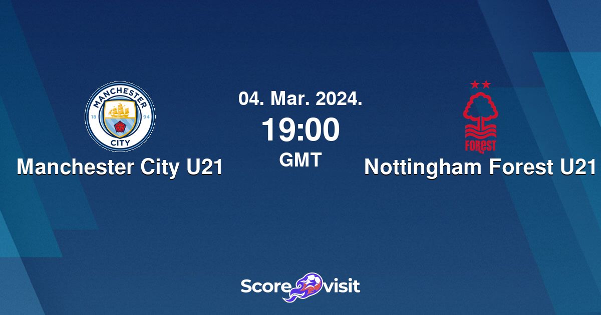 Nottingham Forest vs Manchester City: Lineups and LIVE updates