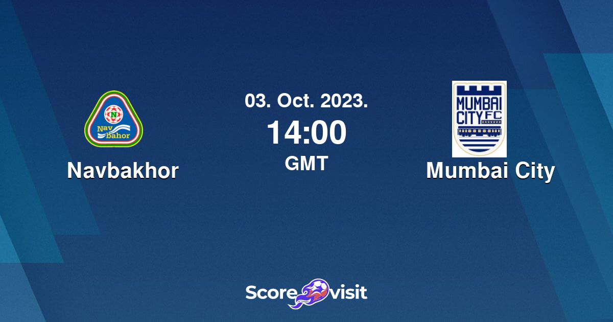 Navbahor vs Mumbai City FC LIVE